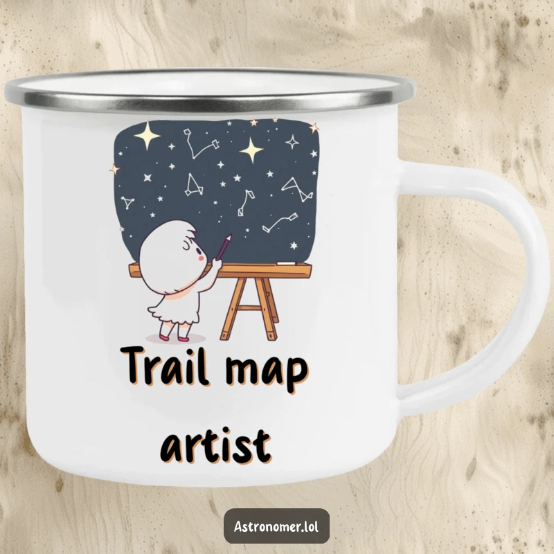 Funny Camping Mug: A cute character excitedly draws constellations on a space chalkboard, ready for artistic campfire moments.