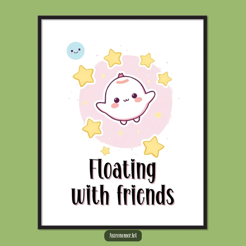 Funny Cosmic Serenity Print - Cute Character Space Art Funny Gift