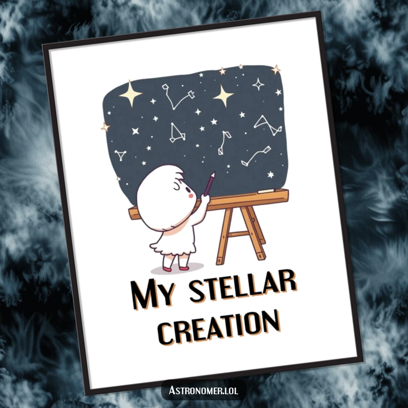 Funny Digital Art Print: A cute character joyfully draws constellations on a chalkboard while floating in the vastness of space.
