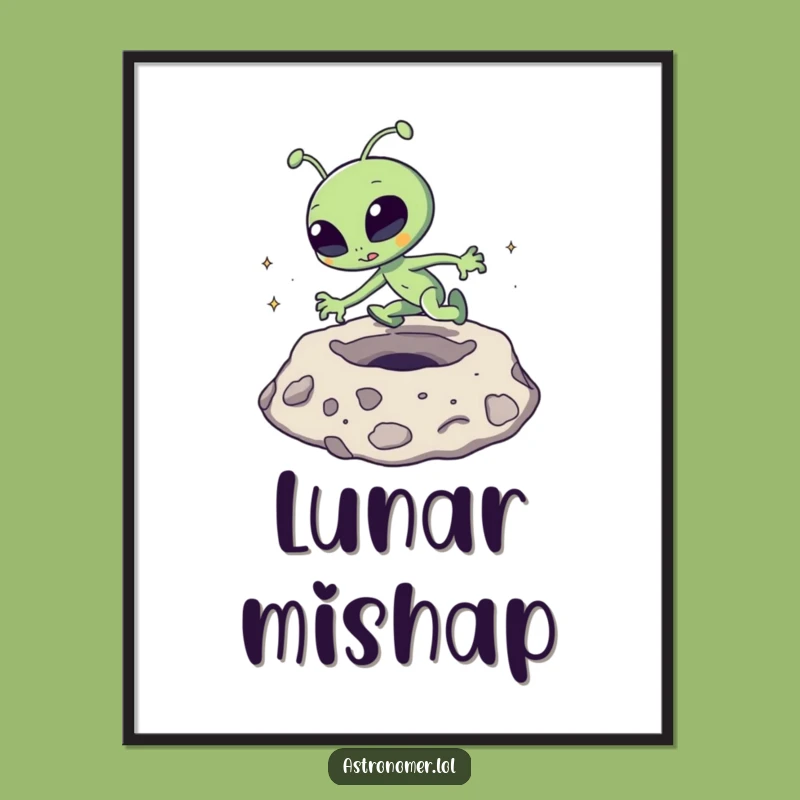 Funny Alien Digital Art Print: Hilarious Lunar Mishap Decor Gift
