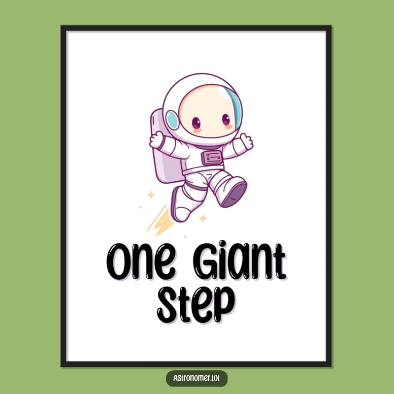 Funny Leap of Faith Poster - Cute Character Boots Space Funny Gift