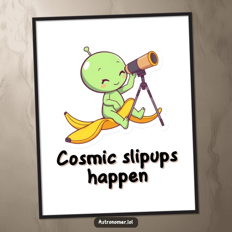 Funny Free Printable Wall Art: Alien slips on a banana peel while looking through a telescope, a cosmic comedy scene.
