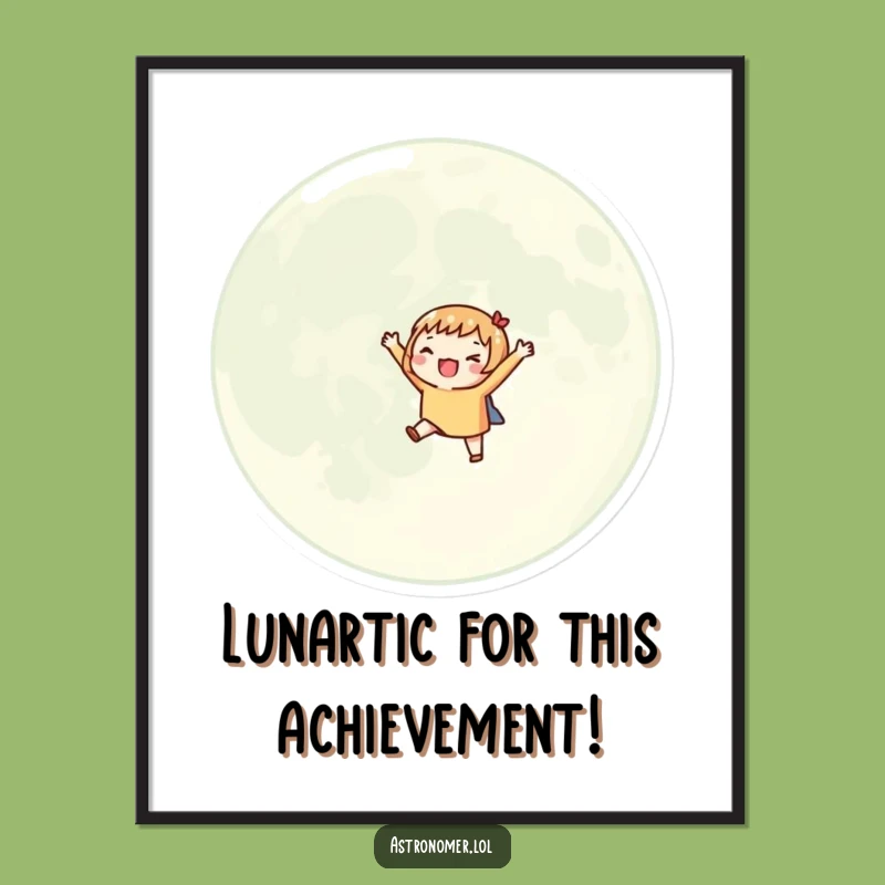 Funny Free Printable Wall Art: Lunar Orbiter, Cosmic Fun, Downloadable Decor