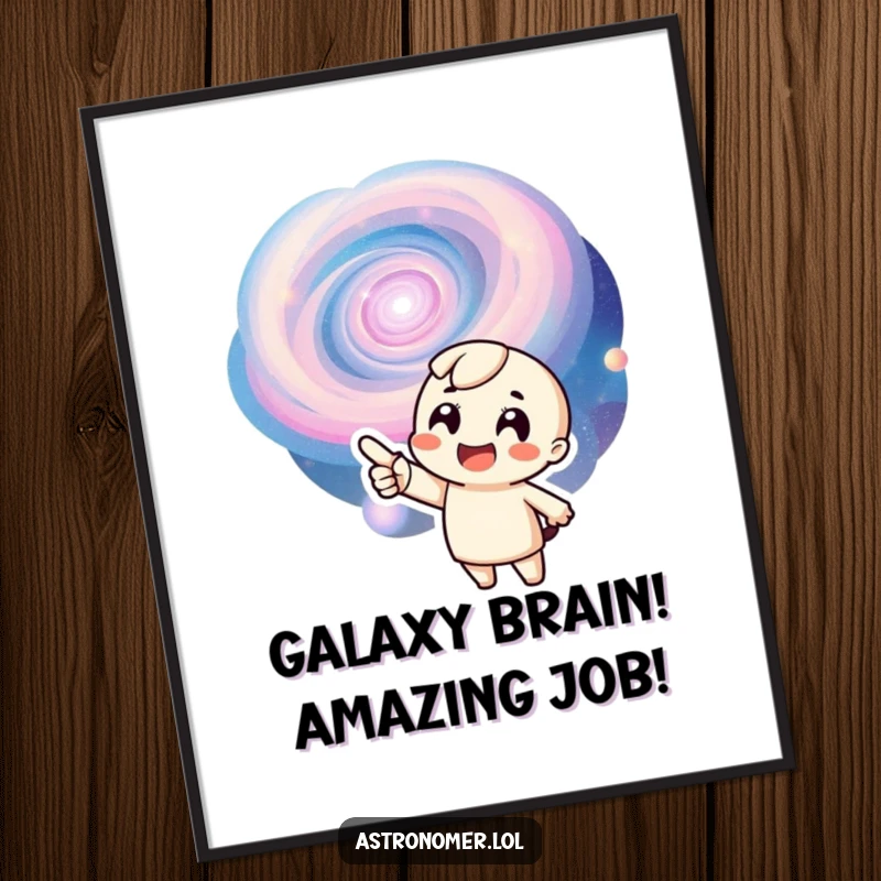 Funny Free Printable Wall Art: an alien with a huge smile points excitedly at a vibrant, swirling galaxy.
