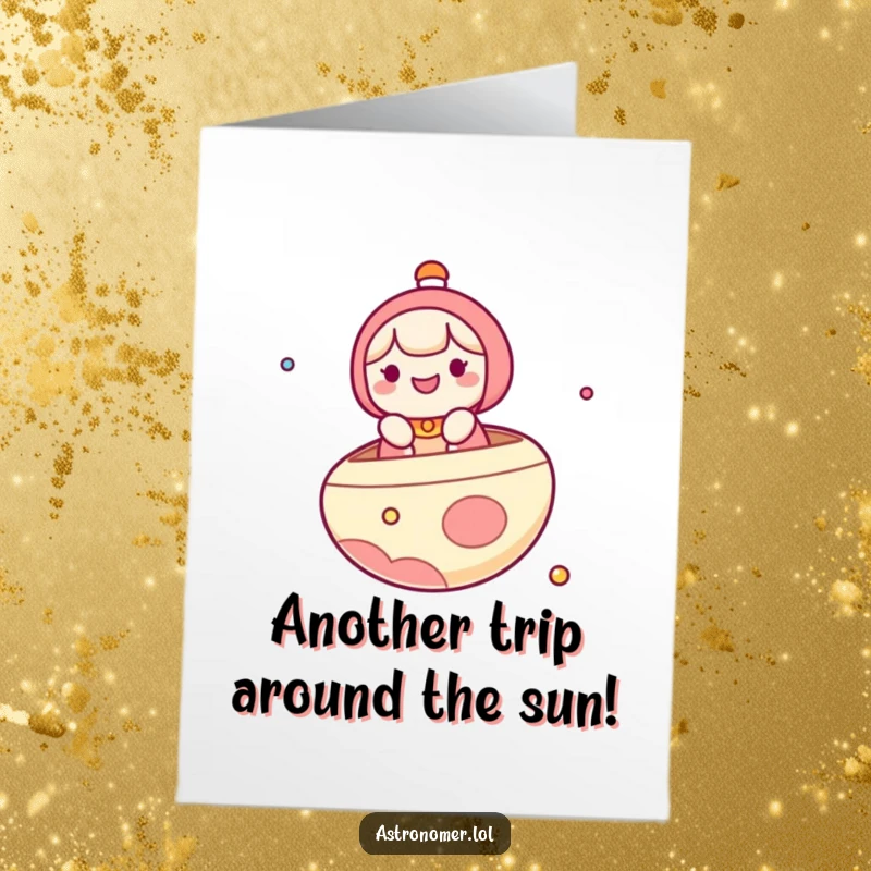 Funny Free Printable Birthday Card: Kawaii space character joyfully floating on a planet like a boat, ready for laughs.