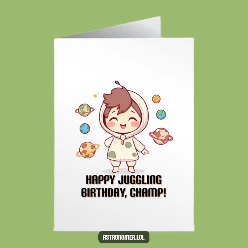 Free Printable Birthday Card: Planet Juggler - Playful Funny Downloadable Gift