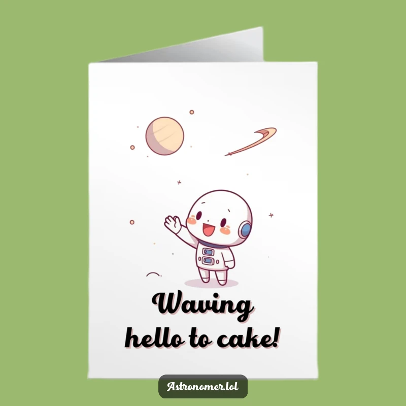 Free Printable Birthday Card: Waving Character, Funny Space Downloadable Greeting