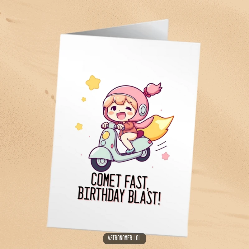 Funny Free Printable Birthday Card: Joyful character humorously riding a comet like a scooter, zooming through the vastness of space.
