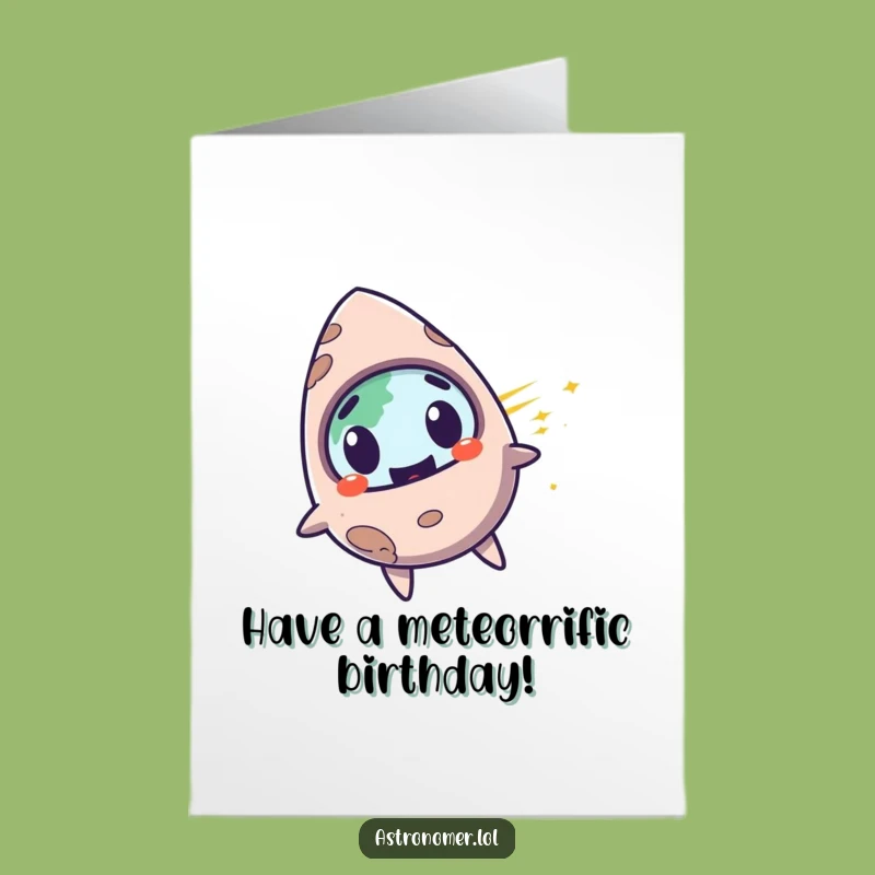 Free Printable Meteorite Birthday Card: Funny Grinning Zoom Humorous Gift