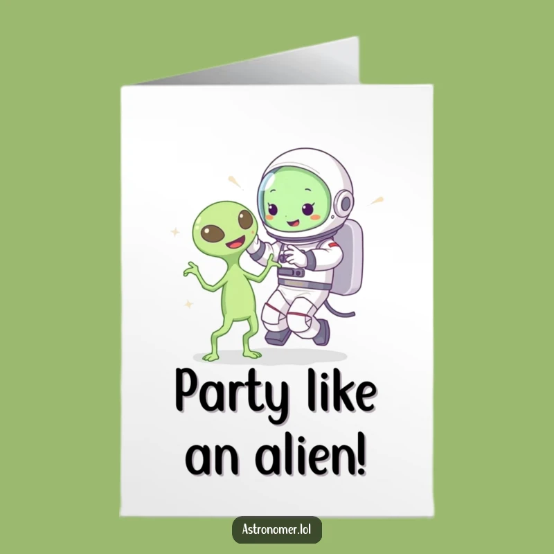 Free Printable Birthday Card: Dancing Astronaut & Alien, Fun Downloadable Gift