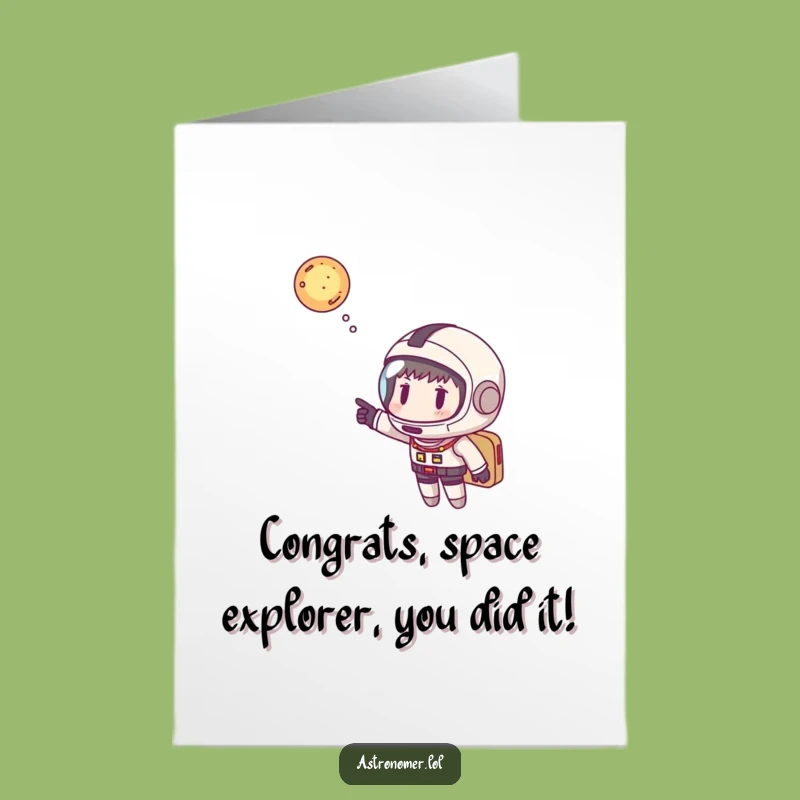Free Printable Congrats Card: Funny Space Explorer Helmet, Reaching for Stars
