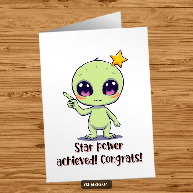 Funny Free Printable Congratulations Card: Cute alien excitedly pointing at a falling star to celebrate a big achievement.