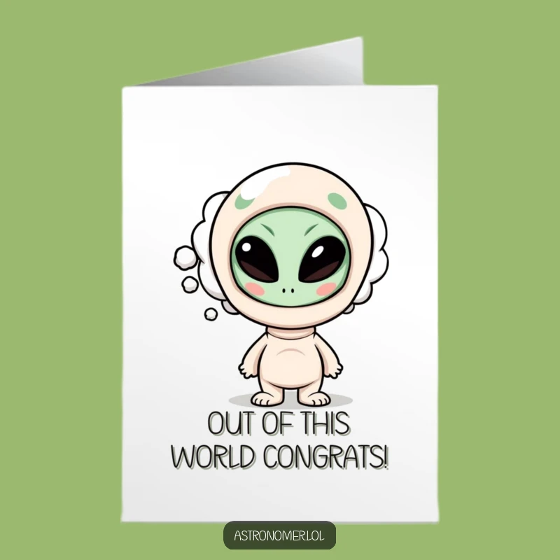 Free Printable Congrats Card: Funny Alien Insights for Your Success