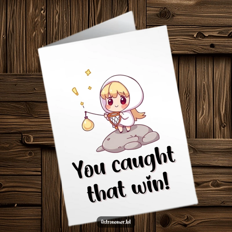Funny free printable congratulations card depicting a character impressively catching a falling comet with a tiny net, symbolizing grabbing opportunities.