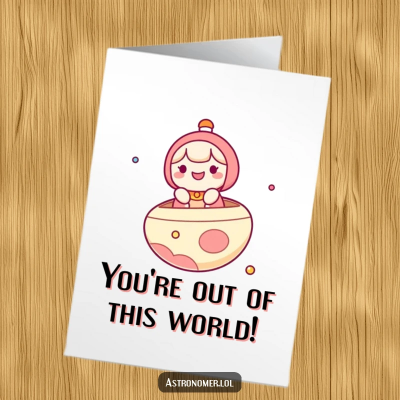 Funny Free Printable Congratulations Card: Kawaii space character sailing a planet like a boat, celebrating big wins humorously.