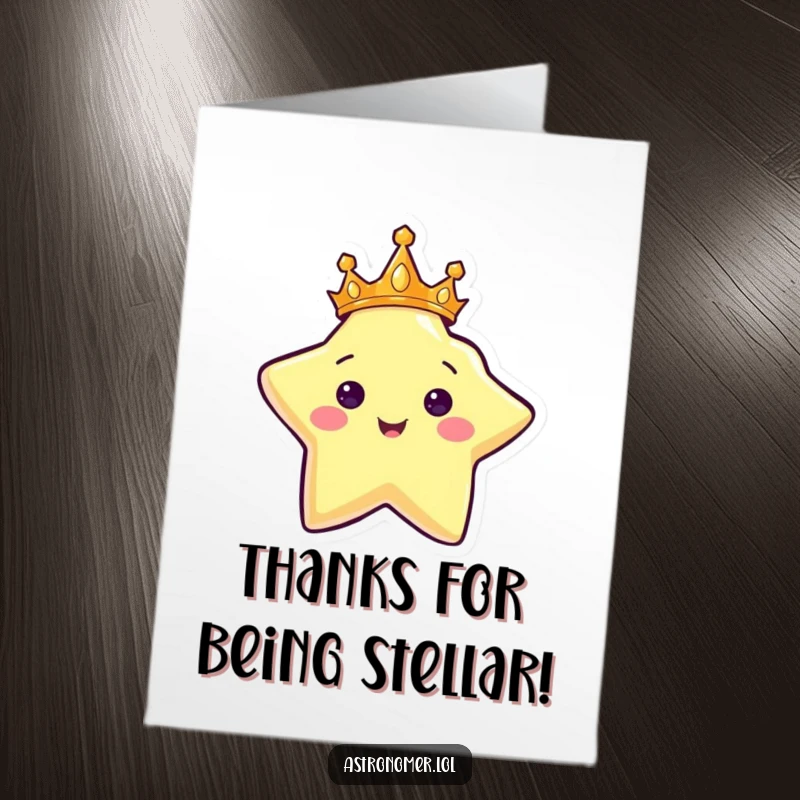 Funny Free Printable Thank You Card: Happy star character wearing a crown, shining brightly, expressing thanks with downloadable warmth.
