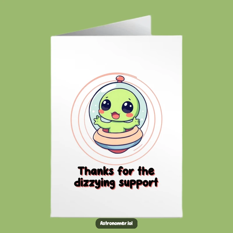 Free Printable Thank You Card: Alien's Dizzy Thanks, Print Away!