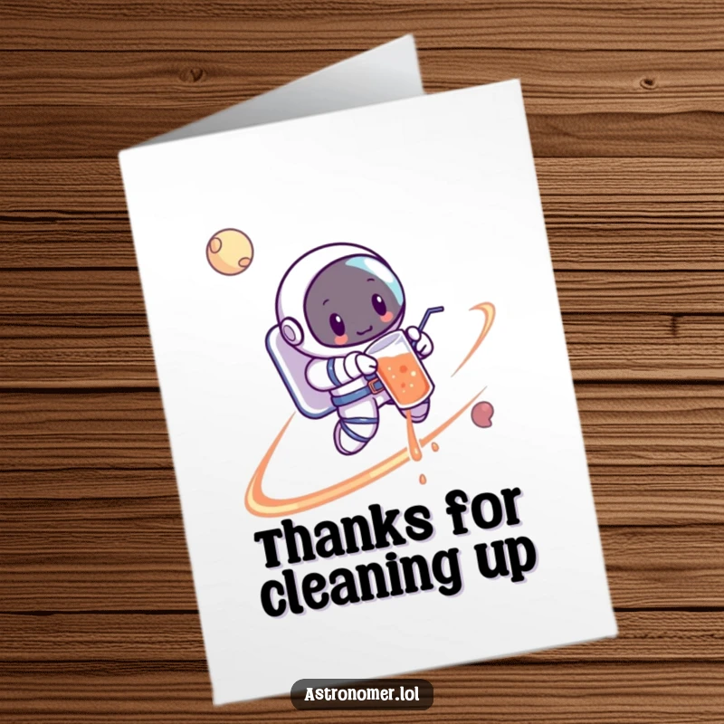 Funny Free Printable Thank You Card: Cartoon astronaut spills a drink while floating in space, a humorous thank you gesture.