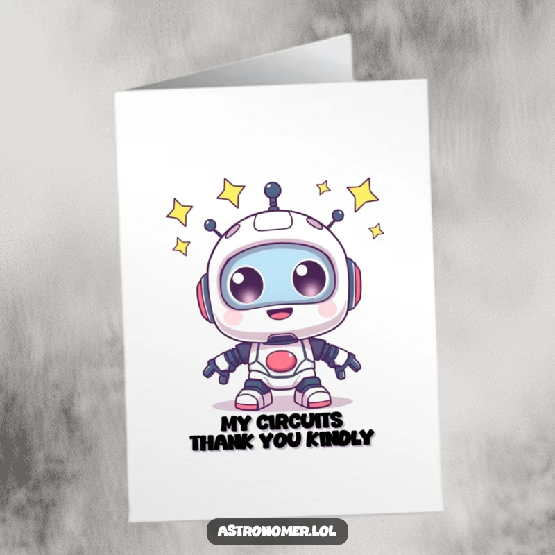 Funny Free Printable Thank You Card: A sweet robot with sparkling eyes looking up at a beautiful starry expanse.