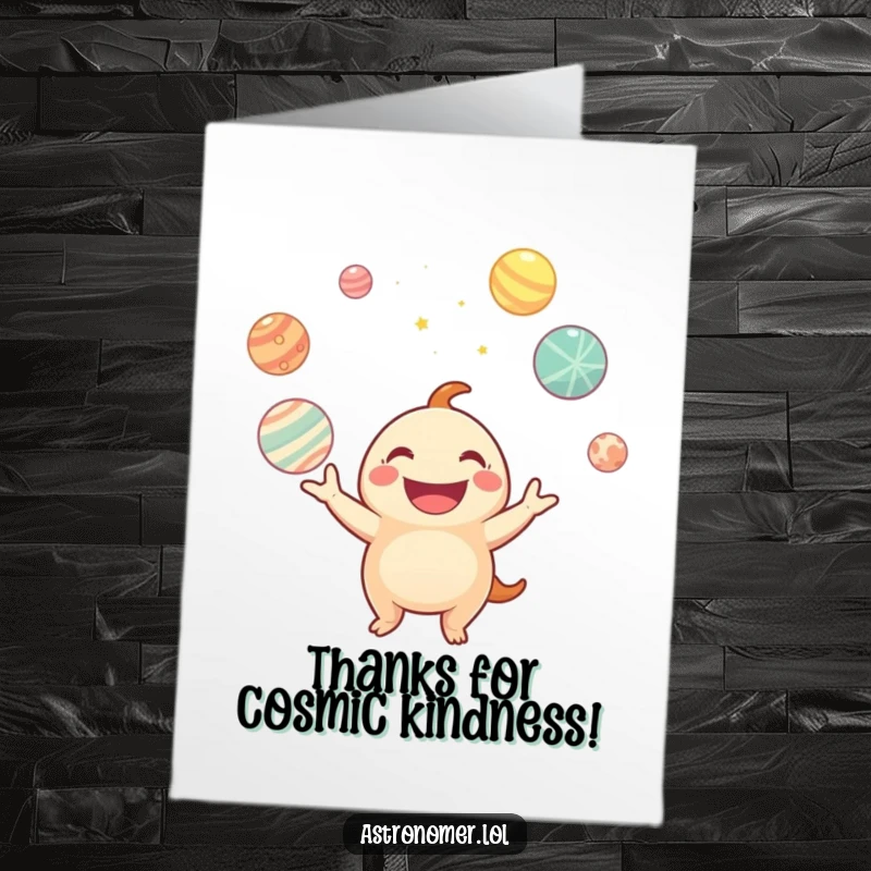 Funny Free Printable Thank You Card: Smiling creature juggles bright planets, expressing heartfelt cosmic gratitude.