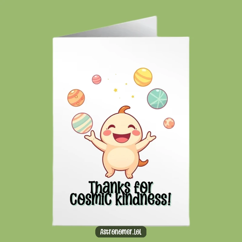 Free Printable Thank You Card: Juggling Planets Creature Gratitude!