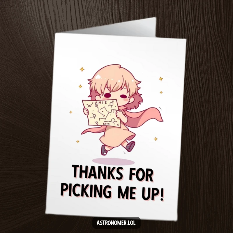 Funny Free Printable Thank You Card: an alien is tripping dramatically while holding a map of constellations.