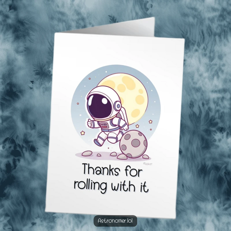 Funny Free Printable Thank You Card: Cartoon astronaut playfully chasing a rolling moon rock, lighthearted thanks.