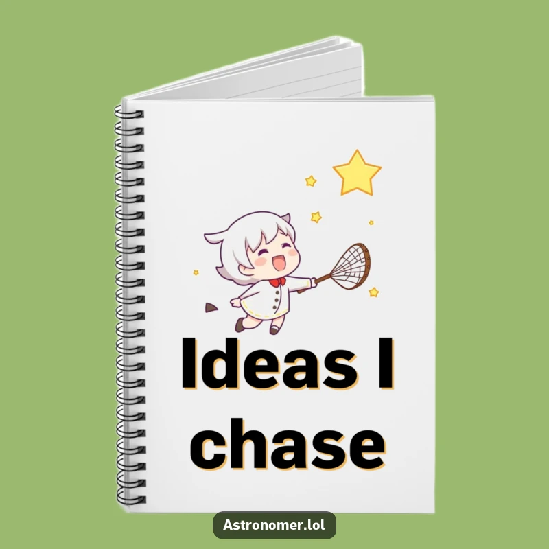 Funny Star Chaser Notebook: Gleeful Journal for Cosmic Ideas and Dreams