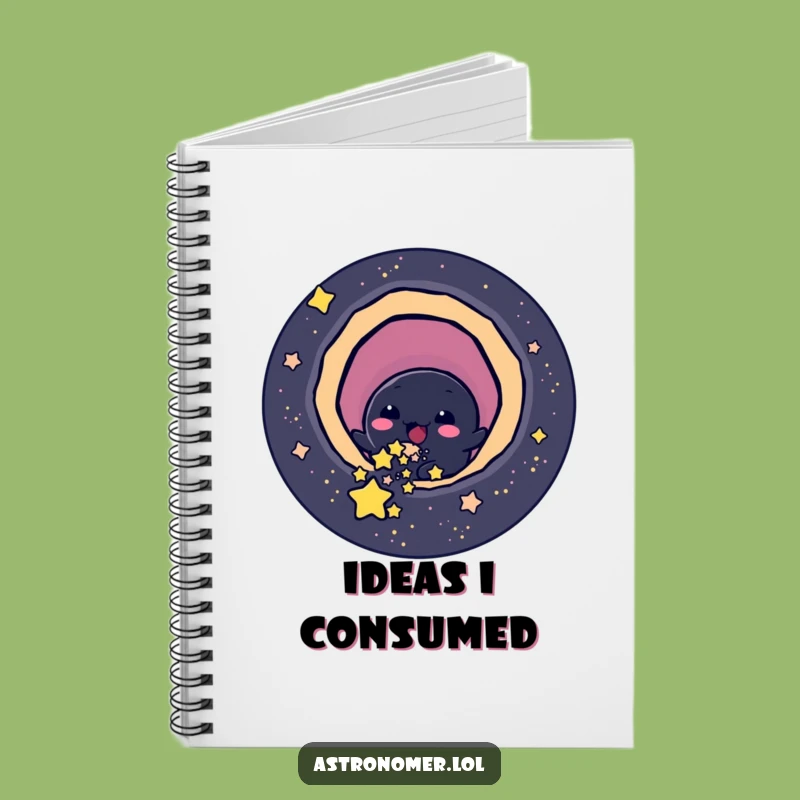 Funny Black Hole Notebook: Cheerful Star Eater Journal, Humorous Gift