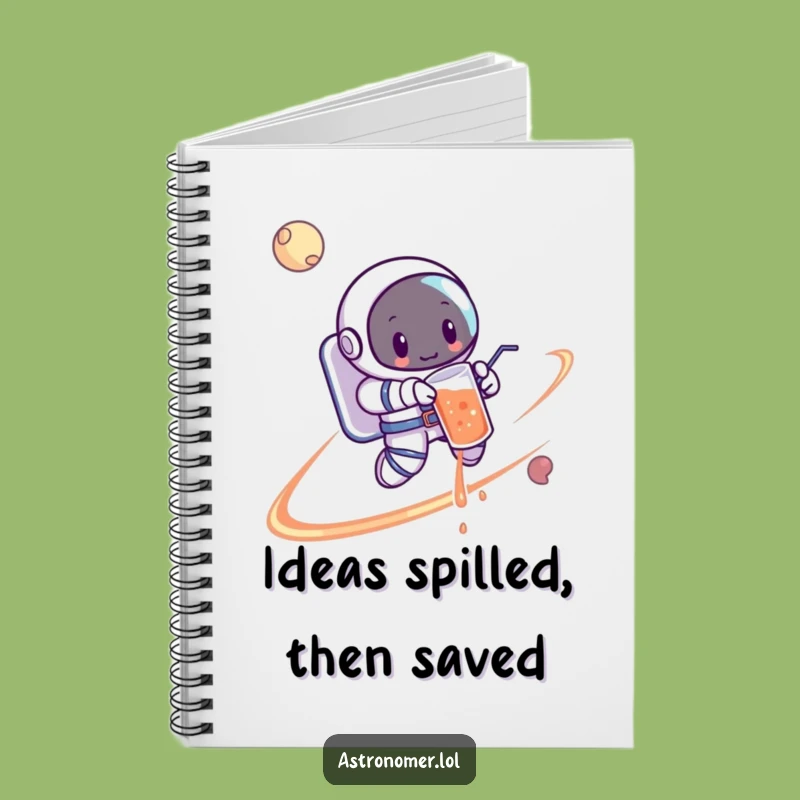 Funny Astronaut Spill Notebook: Jot Down Your Messy Ideas Hilariously